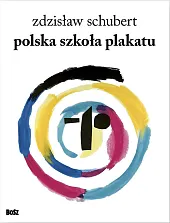 Polska szkoła plakatuZdzisław Schubert