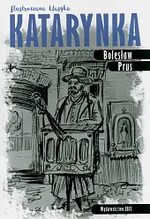 Katarynka Ilustrowana klasykaBolesław Prus
