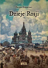 Dzieje RosjiFeliks Koneczny