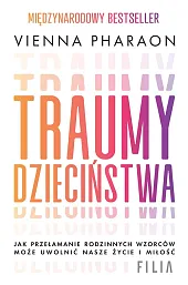 Traumy dzieciństwaVienna Pharaon Traumy dzieciństwaVienna Pharaon