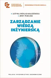 Zarządzanie wiedzą inżynierskąJustyna Patalas-Maliszewska