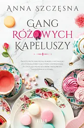 Gang różowych kapeluszyAnna Szczęsna