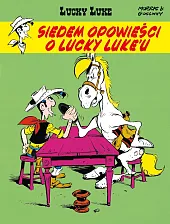 Lucky Luke. Siedem opowieści o Lucky,