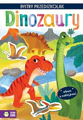 Bystry przedszkolak Album z naklejkami DinozauryZuzanna Osuchowska