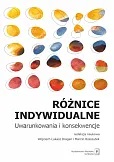 Różnice indywidualne Uwarunkowania i konsekwencje