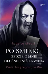 Po śmierci będzie o mnie głośniej,Roberto Allegri