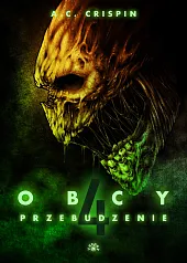 Obcy 4 PrzebudzenieC.A. Crispin