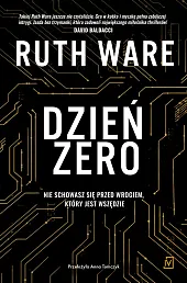 Dzień zeroRuth Ware Dzień zeroRuth Ware