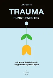 Trauma punkt zwrotny Trauma punkt zwrotny