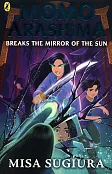 Momo Arashima Breaks the Mirror of the Sun Momo Arashima Breaks the Mirror of the Sun