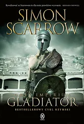 Orły imperium 9. GladiatorSimon Scarrow