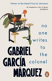 No One Writes to the ColonelGarcia Marquez Gabriel No One Writes to the ColonelGarcia Marquez Gabriel
