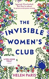 The Invisible Women’s ClubHelen Paris