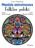 Mandala antystresowa Folklor polski