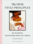 The Dior Style Principles The Dior Style Principles