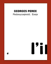 PodzwyczajnośćGeorges Perec
