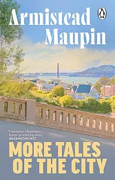 More Tales of the CityArmistead Maupin More Tales of the CityArmistead Maupin