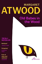 Old Babes in the WoodMargaret Atwood Old Babes in the WoodMargaret Atwood