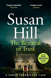 The Betrayal of TrustSusan Hill