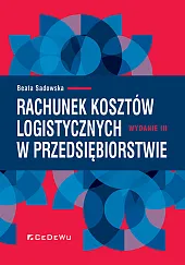 Rachunek kosztów logistycznych w przedsiębiorstwieBeata Sadowska