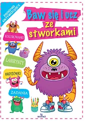 Baw się i ucz ze stworkamiMonika Matusiak
