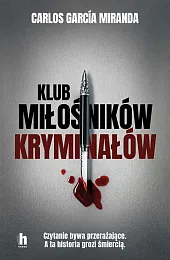 Klub miłośników kryminałówGarcía Miranda Carlos