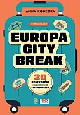 Europa City Break