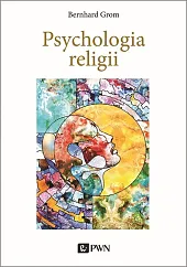 Psychologia religii Psychologia religii