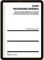 Stop Patodeweloperka - zmiana rozporządzenia w sprawie warunków technicznych budynków