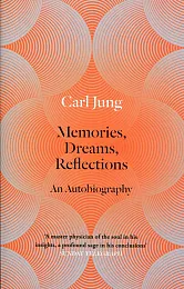 Memories, Dreams, ReflectionsCarl Jung