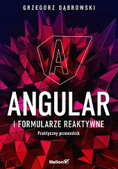 Angular i formularze reaktywneGrzegorz Dąbrowski