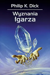 Wyznania łgarzaK.Philip Dick