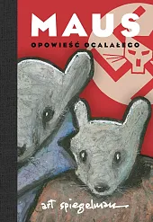 Maus. Opowieść ocalałegoArt Spiegelman Maus. Opowieść ocalałegoArt Spiegelman