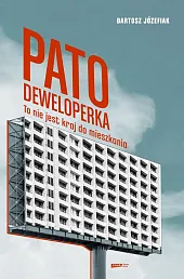 Patodeweloperka To nie jest kraj do,Bartosz Józefiak