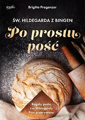 Św. Hildegarda z Bingen Po prostu,Brigitte Pregenzer