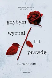 Gdybym wyznał jej prawdęLaura Nowlin