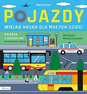 Pojazdy Wielka nauka dla małych dzieci,Maria Szarf