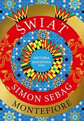 Świat. Historia rodzinnaSebag Montefiore Simon
