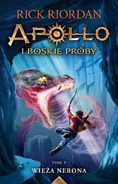 Apollo i boskie próby Tom 5,Rick Riordan