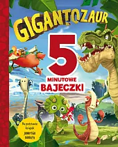 5-minutowe bajeczki GigantozaurPaul Harriet