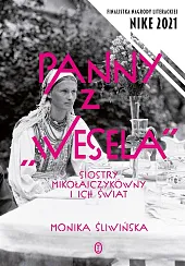 Panny z WeselaMonika Śliwińska
