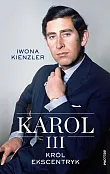 Karol III. Król ekscentryk