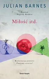 Miłość itd.Julian Barnes Miłość itd.Julian Barnes
