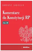 Komentarz do Konstytucji RP art. 40 Komentarz do Konstytucji RP art. 40