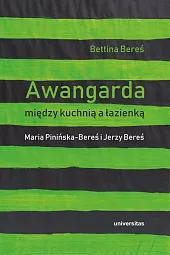 Awangarda między kuchnią a łazienkąBettina Bereś