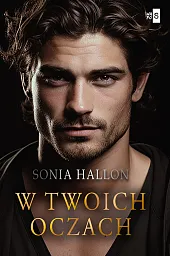 W twoich oczachSonia Hallon W twoich oczachSonia Hallon