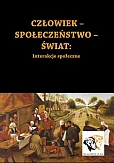 Człowiek-Społeczeństwo-Świat Interakcje społeczne Człowiek-Społeczeństwo-Świat Interakcje społeczne