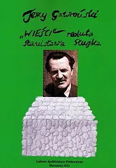 Wieści reduta Stanisława SłupkaJerzy Gawroński