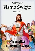 Ilustrowane Pismo Święte dla dzieci I Komunia