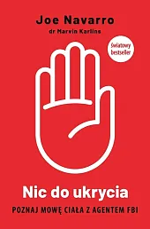 Nic do ukrycia.Joe Navarro Nic do ukrycia.Joe Navarro